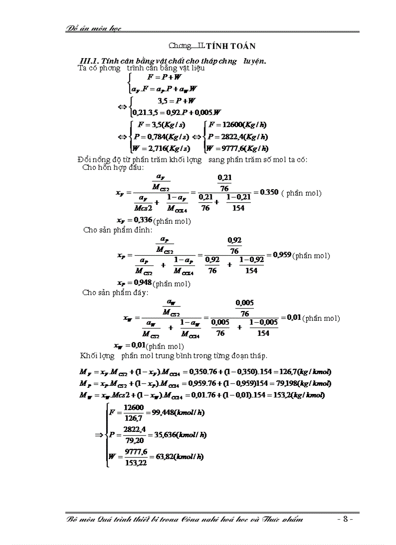 image for page Tính toán thiết kế hệ thống chưng luyện liên tục hỗn hợp hai cấu tử cacbondisunfua cacbontetraclorua trong tháp đệm