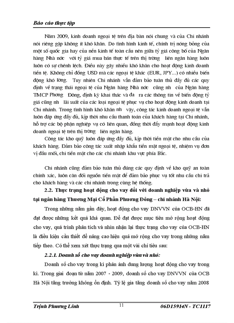image for page Nhận xét về tình hình hoạt động kinh doanh tại chi nhánh và một số giải pháp mở rộng việc cho vay đối với doanh nghiệp vừa và nhỏ tại NHTMCP Phương Đông chi nhánh Hà Nội 1