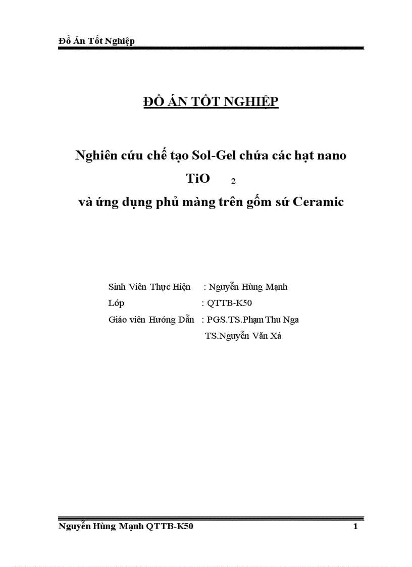 image for page Nghiờn cứu chế tạo Sol Gel chứa cỏc hạt nano TiOơơ2 và ứng dụng phủ màng trờn gốm sứ Ceramic