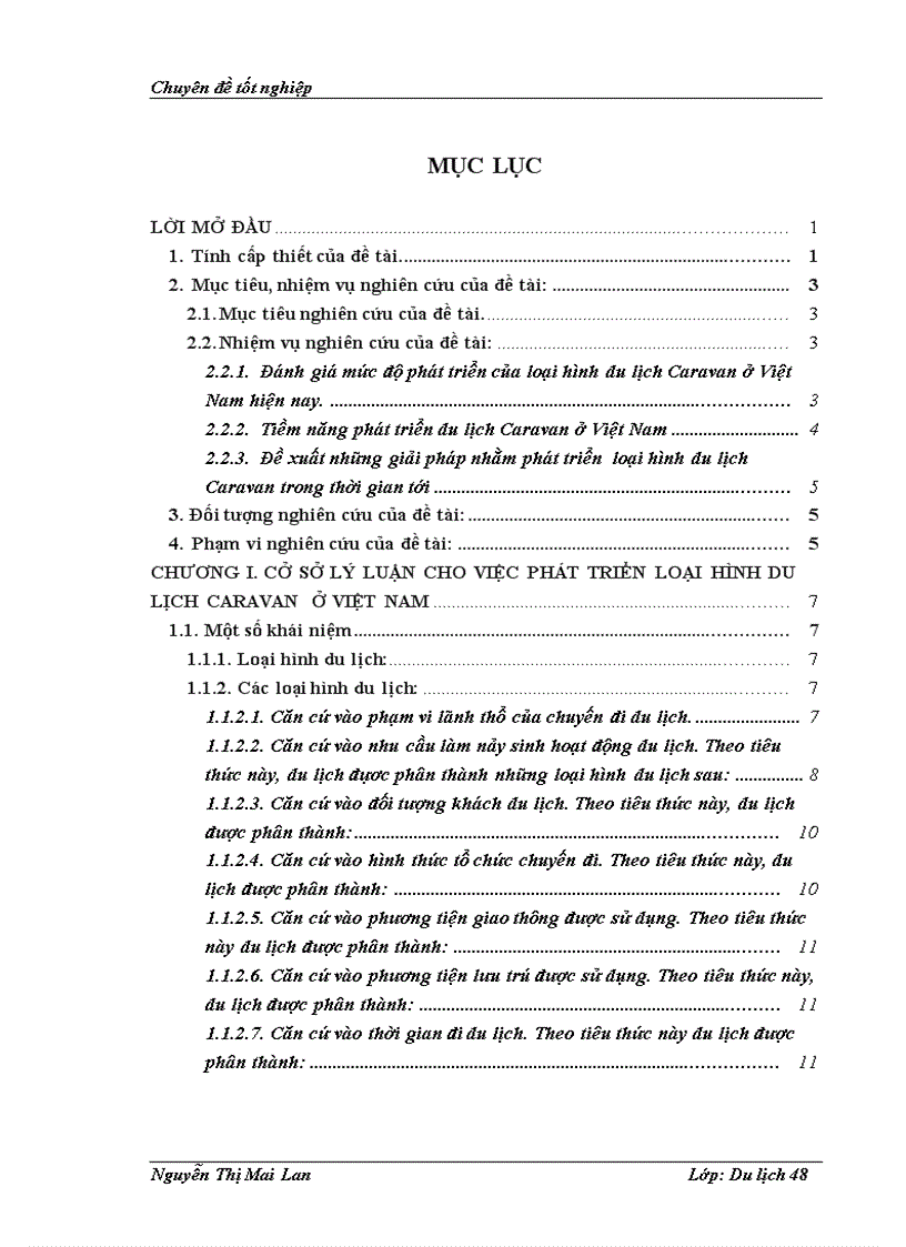 image for page Nhiệm vụ nghiên cứu của đề tài là nghiên cứu thực trạng của loại hình du lịch Caravan và những thuận lợi cùng với những khó khăn trong việc phát triển loại hình này tại Việt Nam