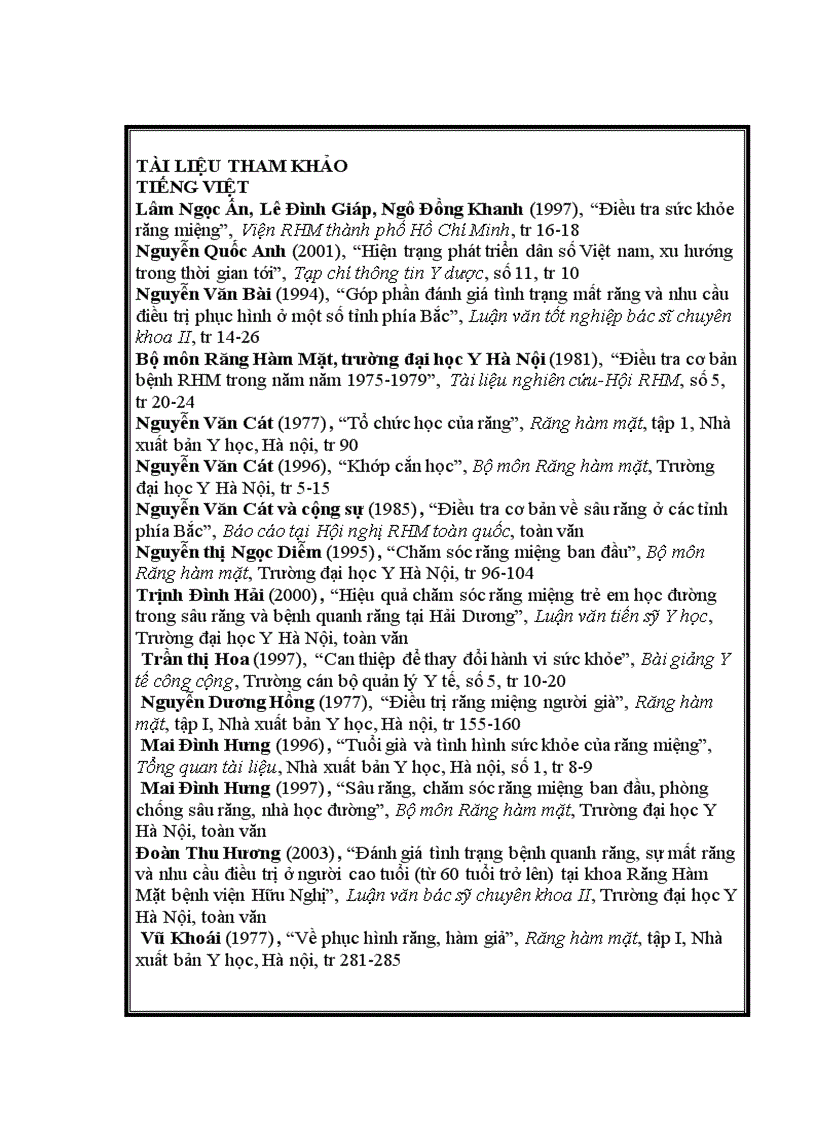 image for page Nghiên cứu tình trạng nhu cầu chăm sóc sức khỏe răng miệng và đánh giá kết quả 2 năm thực hiện nội dung chăm sóc răng miệng ban đầu ở người cao tuổi tại Hà Nội