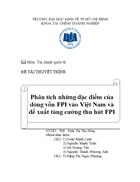 Phân tích những đặc điểm của dòng vốn FPI vào Việt Nam và đề xuất tăng cường thu hút FPI