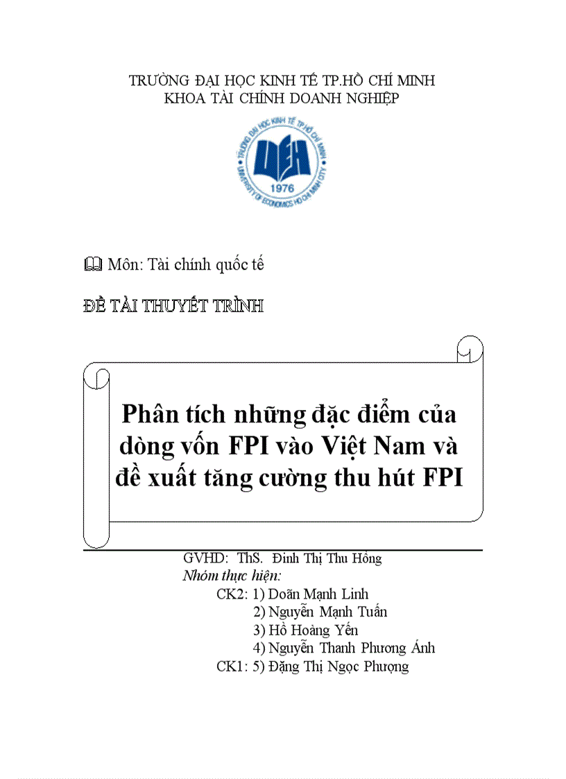 Phân tích những đặc điểm của dòng vốn FPI vào Việt Nam và đề xuất tăng cường thu hút FPI