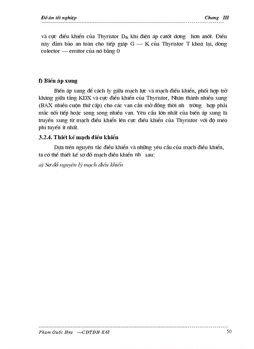 image for page Thiết kế và khảo sát các hiện tượng xảy ra trong các bộ nguồn chỉnh lưu điều khiển dùng Thyristor theo sơ đồ cầu một pha cho động cơ điện một chiều công suất 2 5 kw 1300 v p