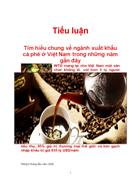 Tìm hiểu chung về ngành xuất khẩu cà phê ở Việt Nam trong những năm gần đây