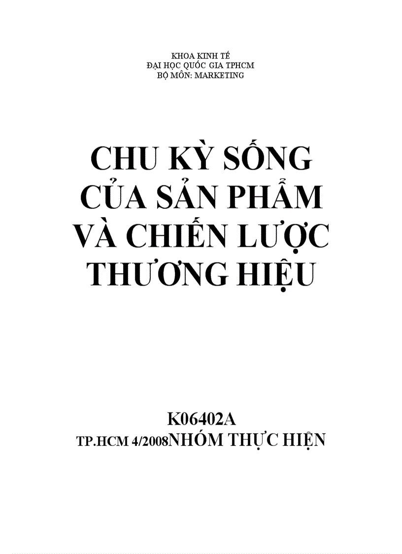 Chu kỳ sống của sản phẩm và chiến lược thương hiệu