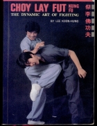 VO THUAT CAN BANChoy Lay Fut Kung Fu The Dynamic Art of Fighting pdf
