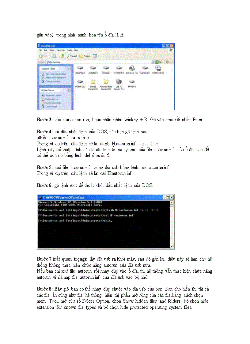Thủ thuật dùng câu lệnh DOS giúp máy tính thoát khỏisựlây nhiễm virus qua đĩa usb