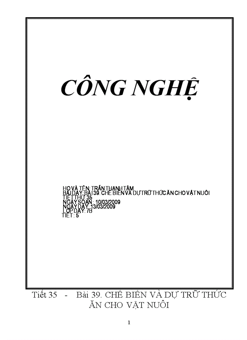 Bài 39 Chế biến và trữ thức ăn cho vật nuôi