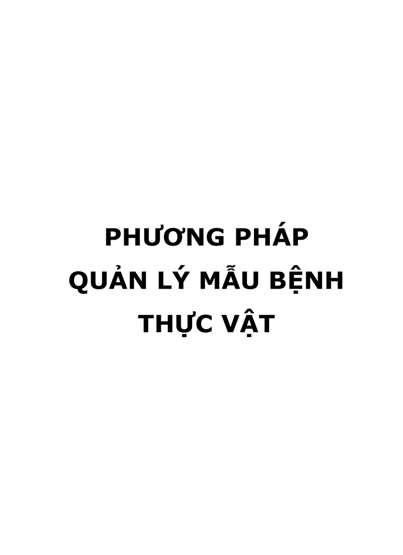 Phương pháp quản lý mẫu bệnh thực vật