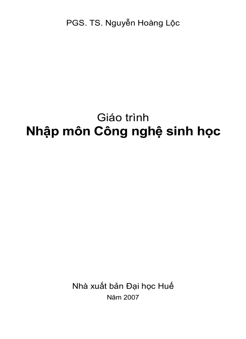 Nhập môn công nghệ sinh học PGS TS Nguyễn Hoàng Lộc