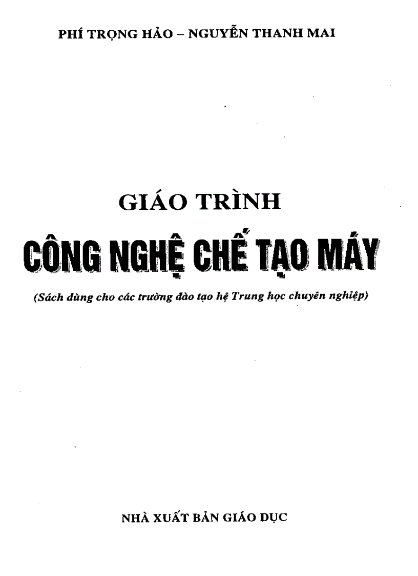 image for page Sách Công nghệ chế tạo máy thầy Phí Trọng Hảo