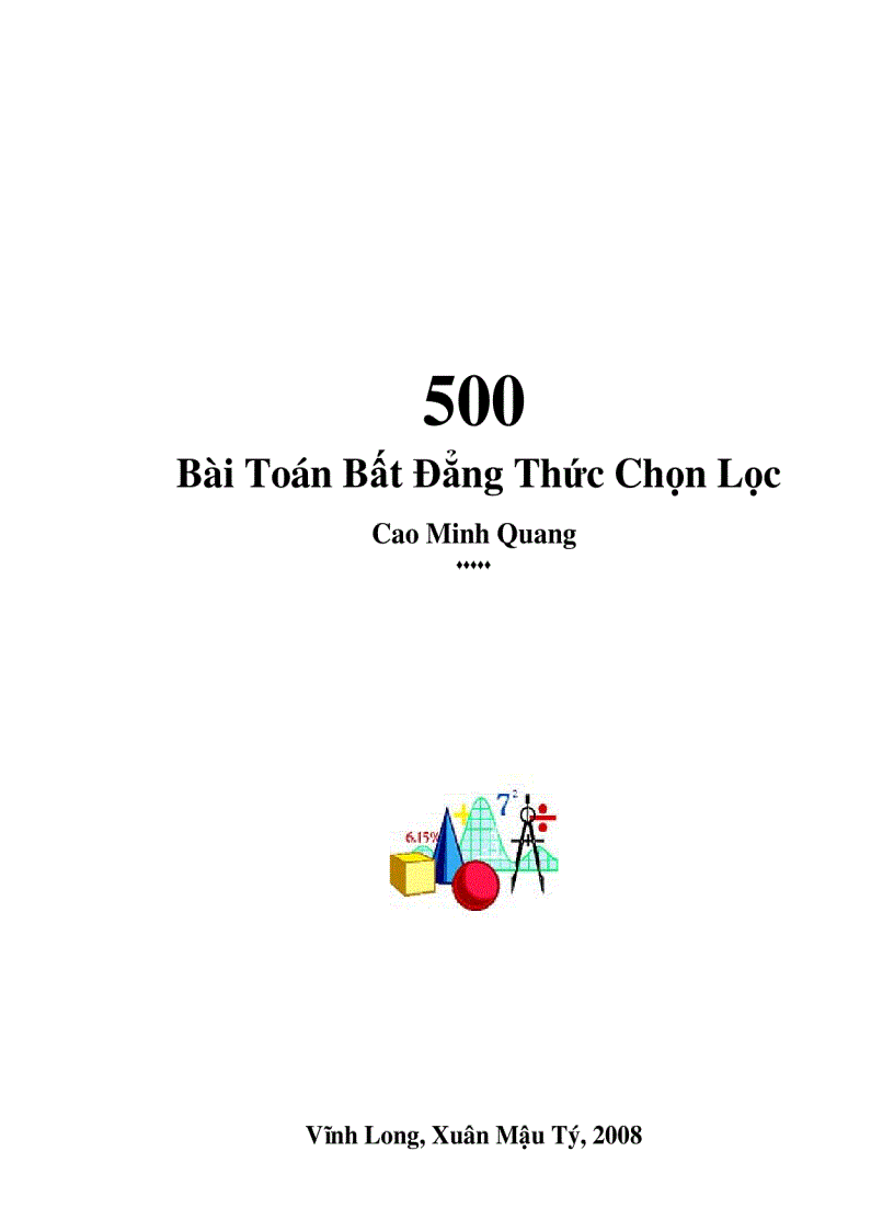 500 bài toán bất đẳng thức của tác giả Cao Minh Quang Ôn thi cao học Toán