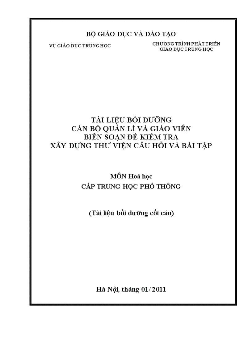 Tài liệu bồi dưỡng cán bộ quản lí và giáo viên biên soạn đề kiểm tra xây dựng thư viện câu hỏi và bài tập môn hóa học cấp trung học phổ thông