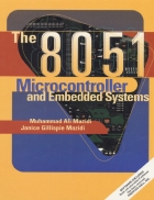 The 8051 Microcontroller and Embedded Systems Using Assembly and C 2nd ed