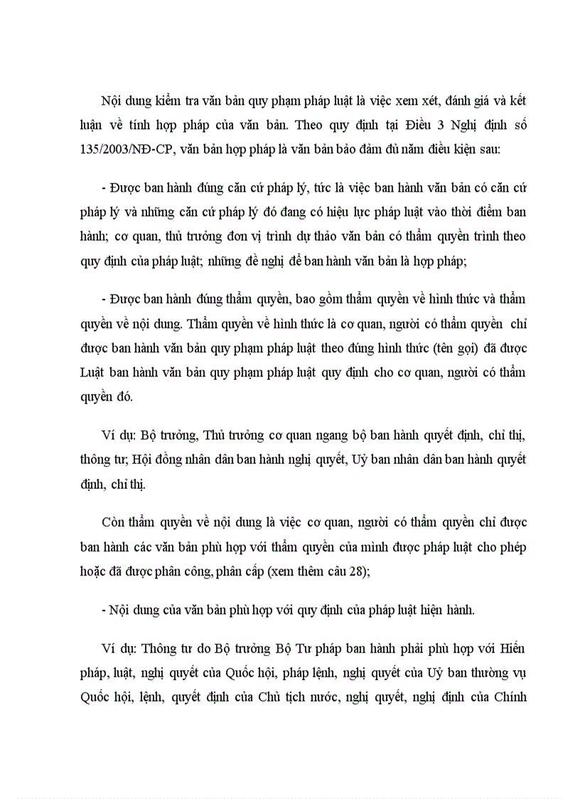 Nội dung kiểm tra văn bản quy phạm pháp luật là việc xem xét đánh giá và kết luận về tính hợp pháp của văn bản