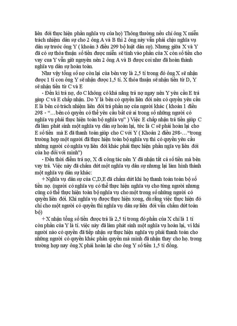 image for page Xây dựng một tình huống có đầy đủ các yếu tố của một quan hệ nghĩa vụ dân sự liên đới có đối tượng là một khoản tiền để qua đó phân tích nội dung thực hiện nghĩa vụ liên đới của