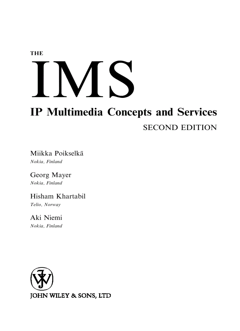 The IMS IP Multimedia Concepts and Services 2nd Edition
