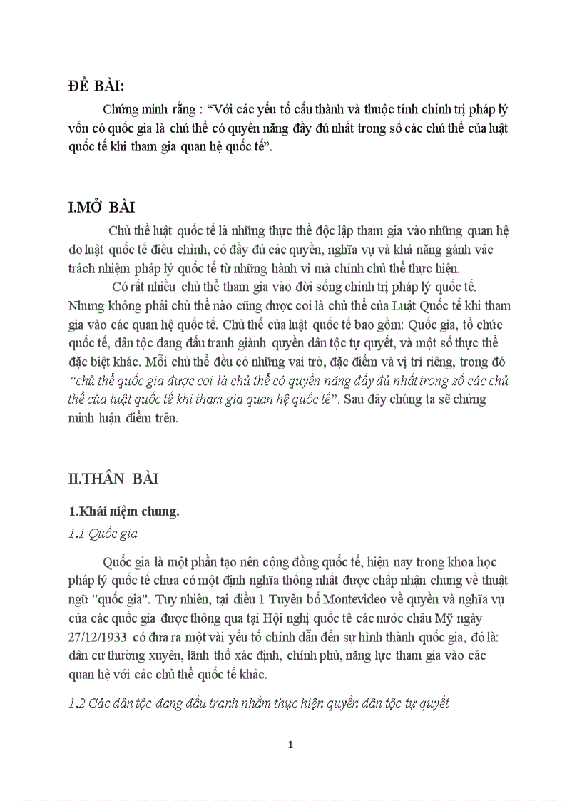 image for page Chứng minh rằng Với các yếu tố cấu thành và thuộc tính chính trị pháp lý vốn có quốc gia là chủ thể có quyền năng đầy đủ nhất trong số các chủ thể của luật quốc tế khi tham gia quan hệ