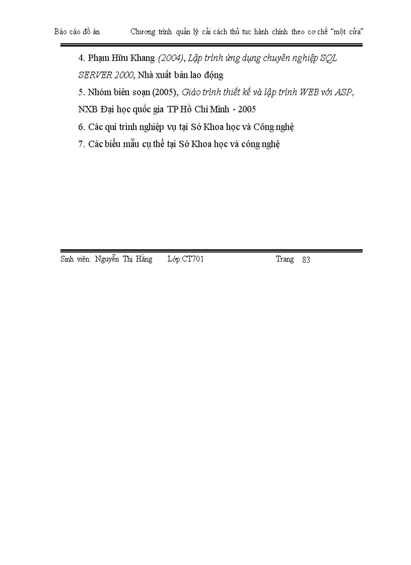 image for page Xây dựng phần mềm quản lý phục vụ cho quá trình cải cách thủ tục hành chính theo cơ chế một cửa tại Sở Khoa học và Công nghệ Hải phòng