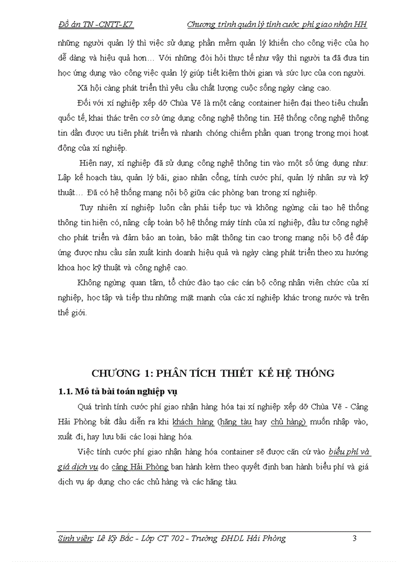 Xây dựng chương trình quản lý tính cước phí giao nhận hàng hóa tại XNXD Chùa Vẽ Cảng Hải Phòng