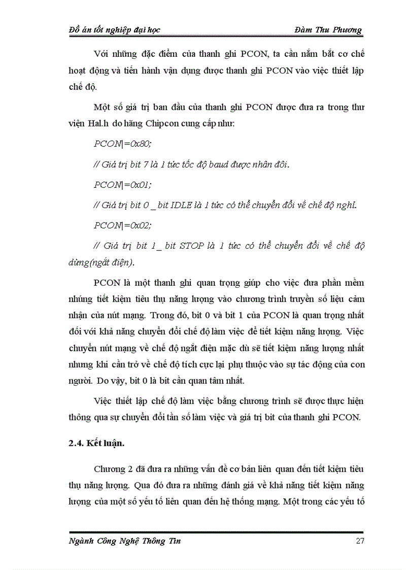 image for page Tìm hiểu và viết phần mềm nhúng cho nút mạng không dây dạng Ad hoc Chủ đề Tiết kiệm năng lượng