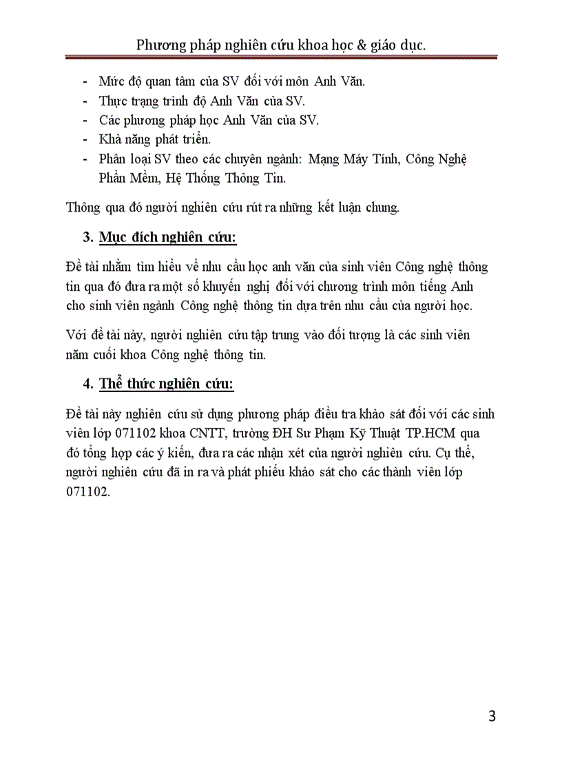 image for page Nghiên cứu vấn đề học ngoại ngữ của sinh viên lớp 071102 khoa CNTT trường ĐH Sư Phạm Kỹ Thuật TP HCM