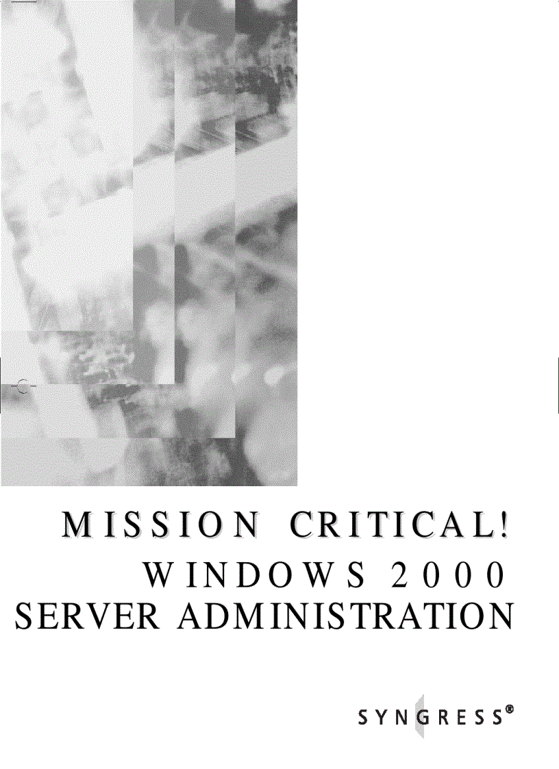 image for page Mission Critical Windows 2000 Server Administration