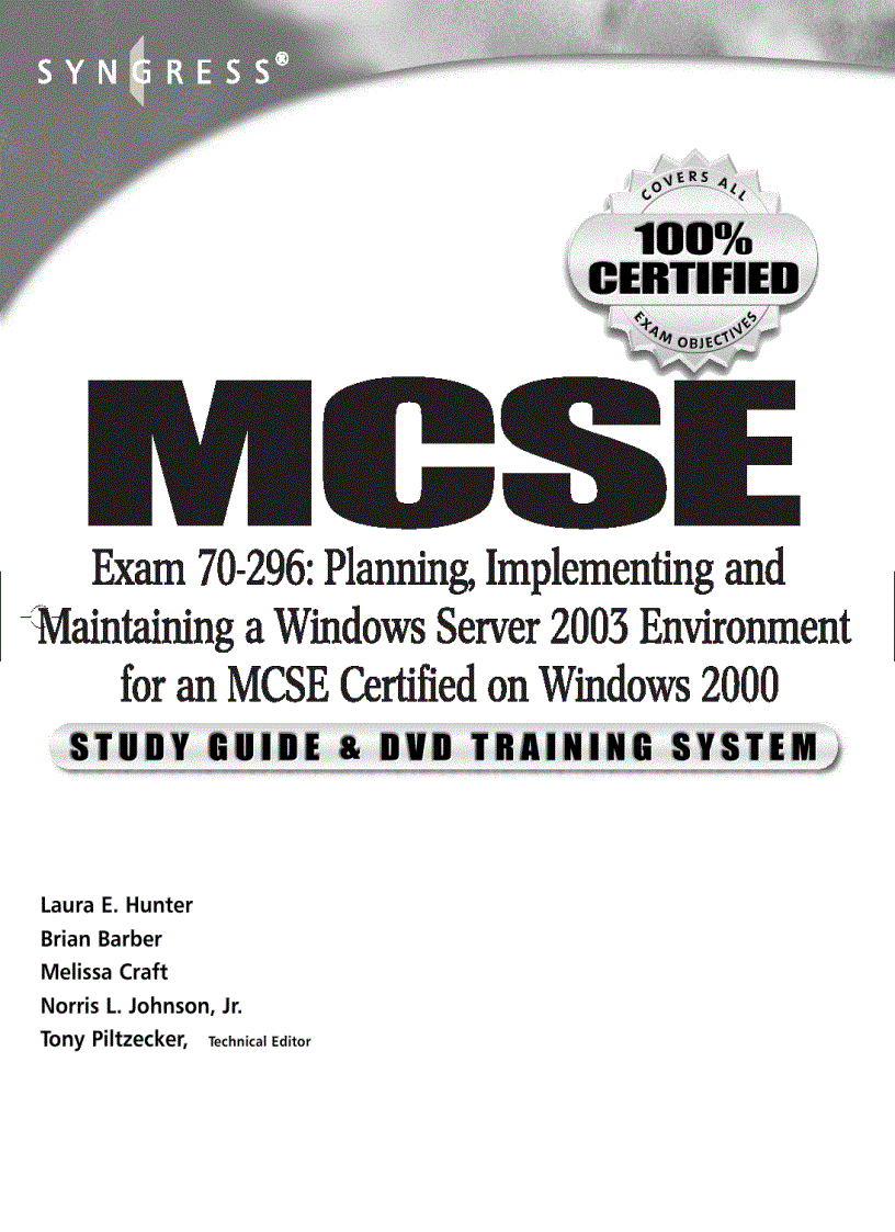 Mcsa mcse exam 70 296 Plaining Implementing and Maintaining a Windows Server 2003 Enviroment for an MCSA Certified on Windows 2000