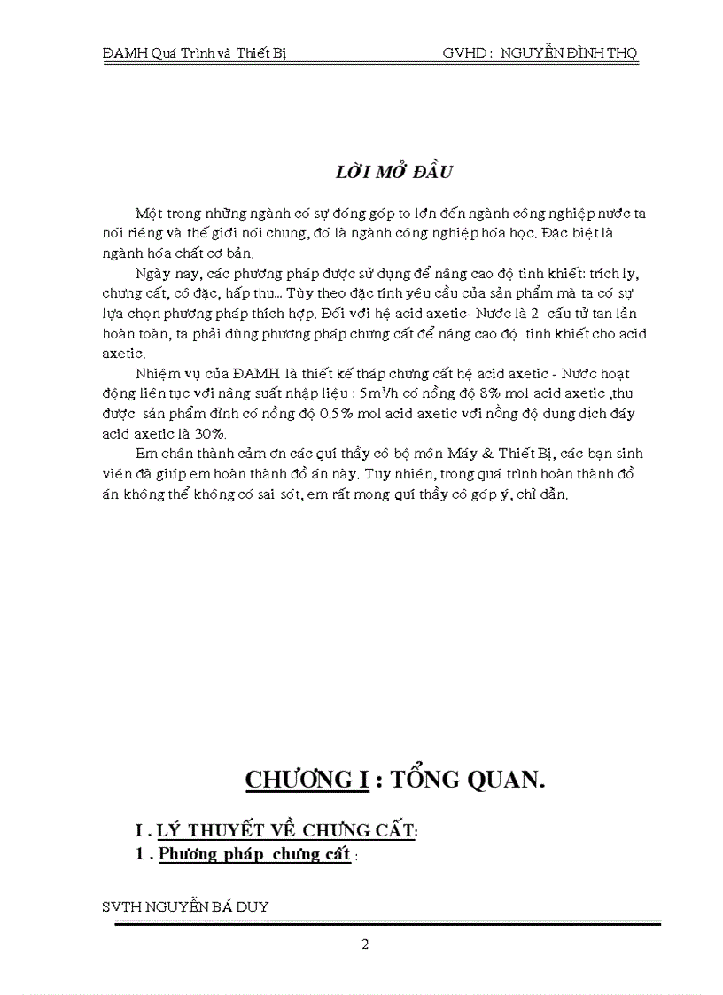 image for page Thiết kế tháp chưng cất hệ acid axetic Nước hoạt động liên tục với năng suất nhập liệu 5m3 h có nồng độ 8 mol acid axetic