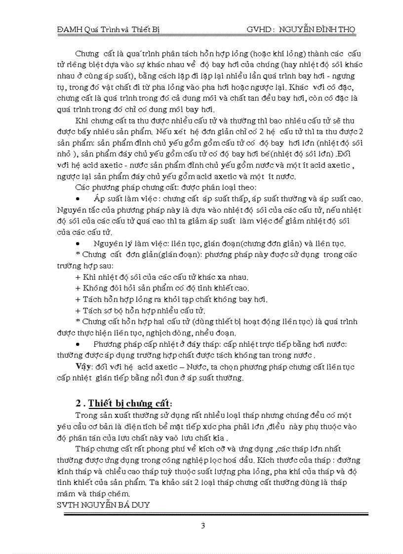 image for page Thiết kế tháp chưng cất hệ acid axetic Nước hoạt động liên tục với năng suất nhập liệu 5m3 h có nồng độ 8 mol acid axetic
