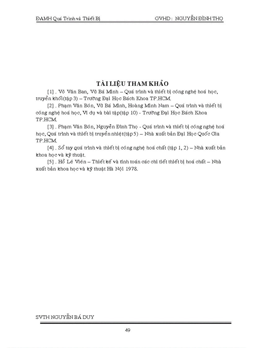 image for page Thiết kế tháp chưng cất hệ acid axetic Nước hoạt động liên tục với năng suất nhập liệu 5m3 h có nồng độ 8 mol acid axetic