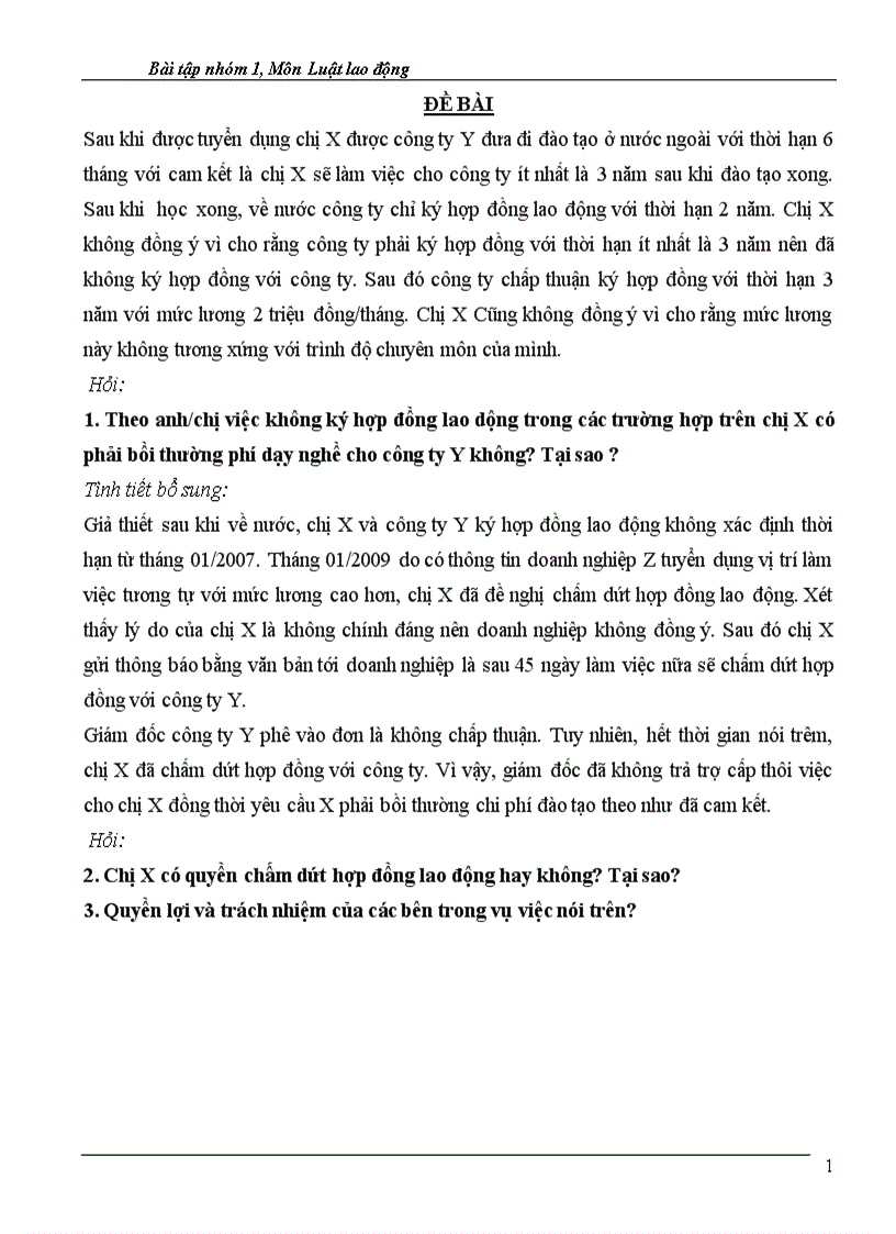 image for page Sau khi được tuyển dụng chị X được công ty Y đưa đi đào tạo ở nước ngoài với thời hạn 6 tháng với cam kết là chị X sẽ làm việc cho công ty ít nhất là 3 năm sau khi đào tạo xong Sau khi học x