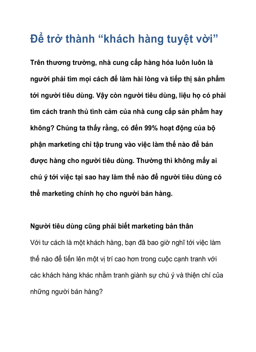 Để trở thành khách hàng tuyệt vời