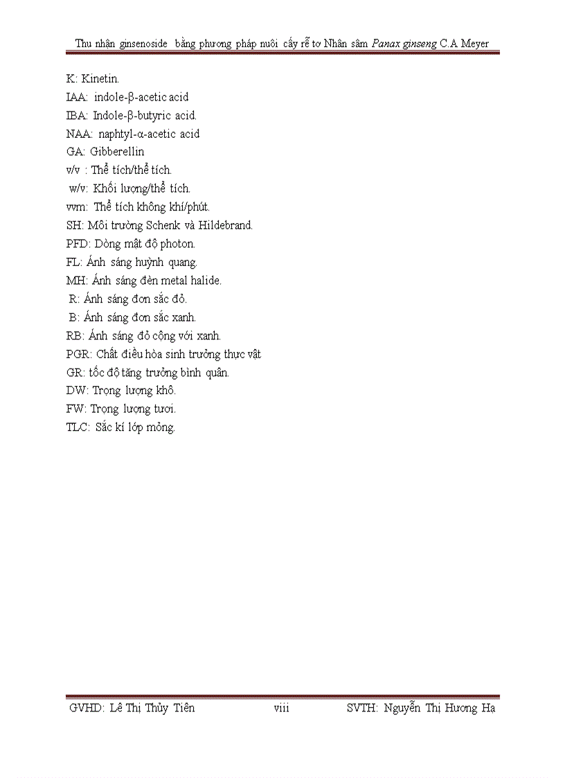 image for page Thu nhận ginsenoside bằng phương pháp nuôi cấy rễ tơ Nhân sâm Panax ginseng C A Meyer