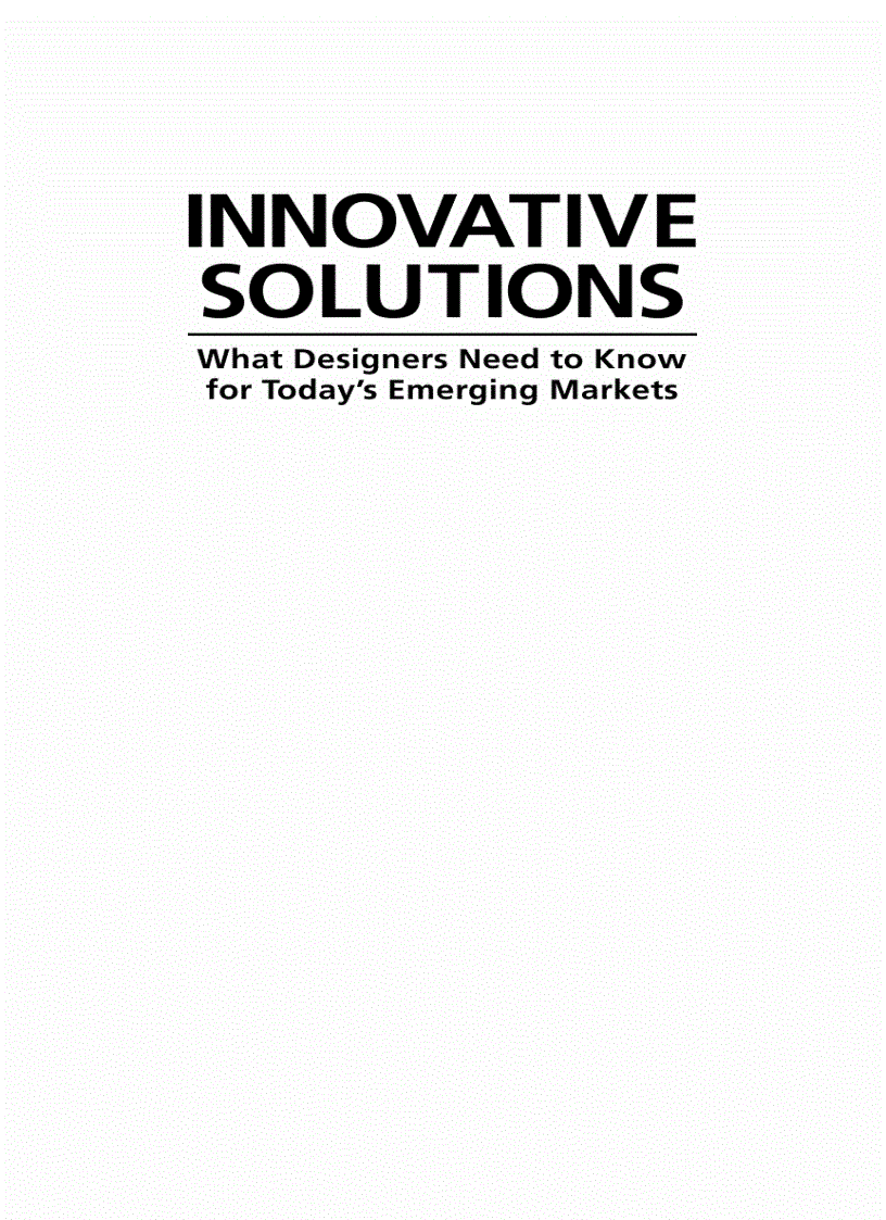 Innovative Solutions What Designers Need to Know for Today s Emerging Markets