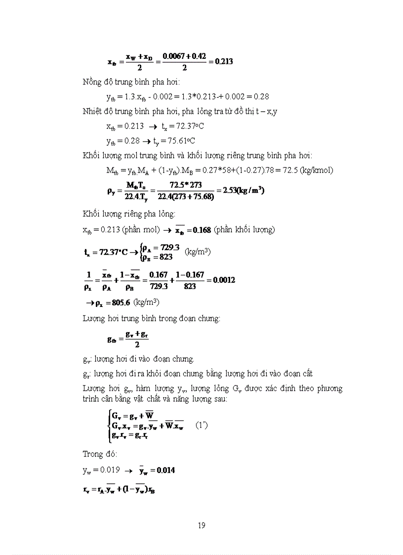 image for page Tính toán thiết kế hệ thống thiết bị để tách hỗn hợp Aceton Benzen với Năng suất theo nguyên kiệu đầu 3500kg h Nồng độ sản phẩm đỉnh 98 khối lượng