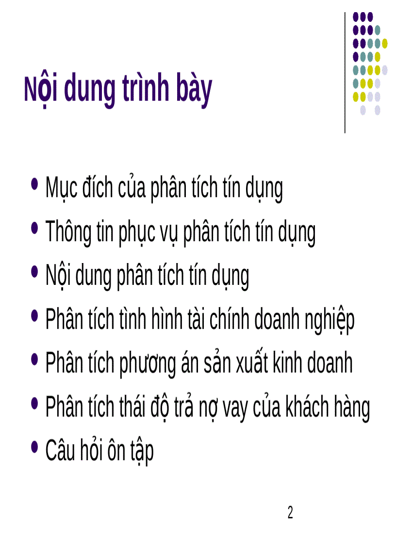 Môn học DỊCH VỤ NGÂN HÀNG HiỆN ĐẠI Bài 4a Phân tích tín dụng và quyết định cho vay