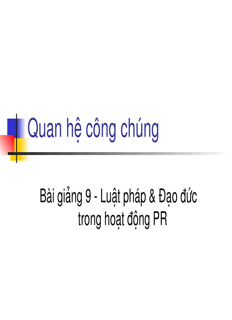image for page Bài giảng 9 Luật pháp Đạo đức trong hoạt động PR