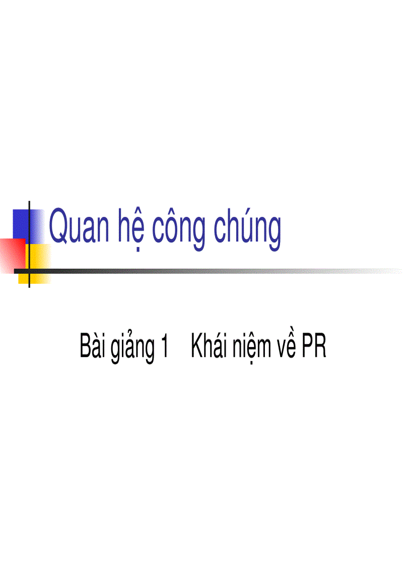 image for page Bài giảng 1 Khái niệm về PR