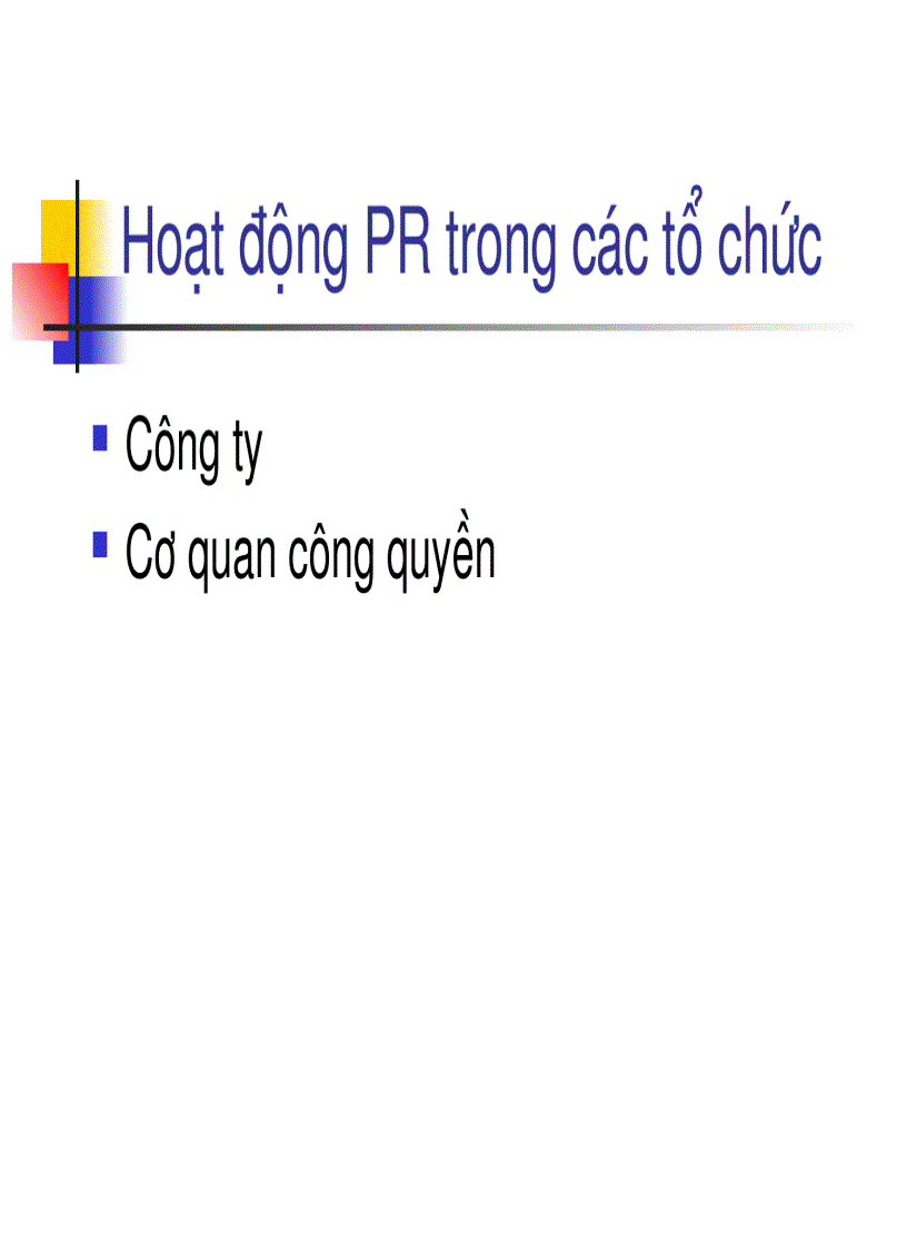 image for page Bài giảng 2 Lịch sử PR Hoạt động PR trong các tổ chức