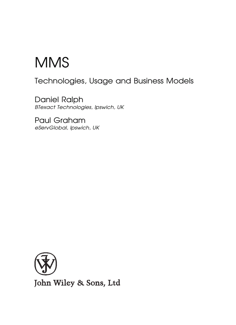 MMS Technologies Usage and Business Models