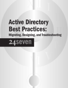 Active Directory Best Practices Migrating Designing and Troubleshooting