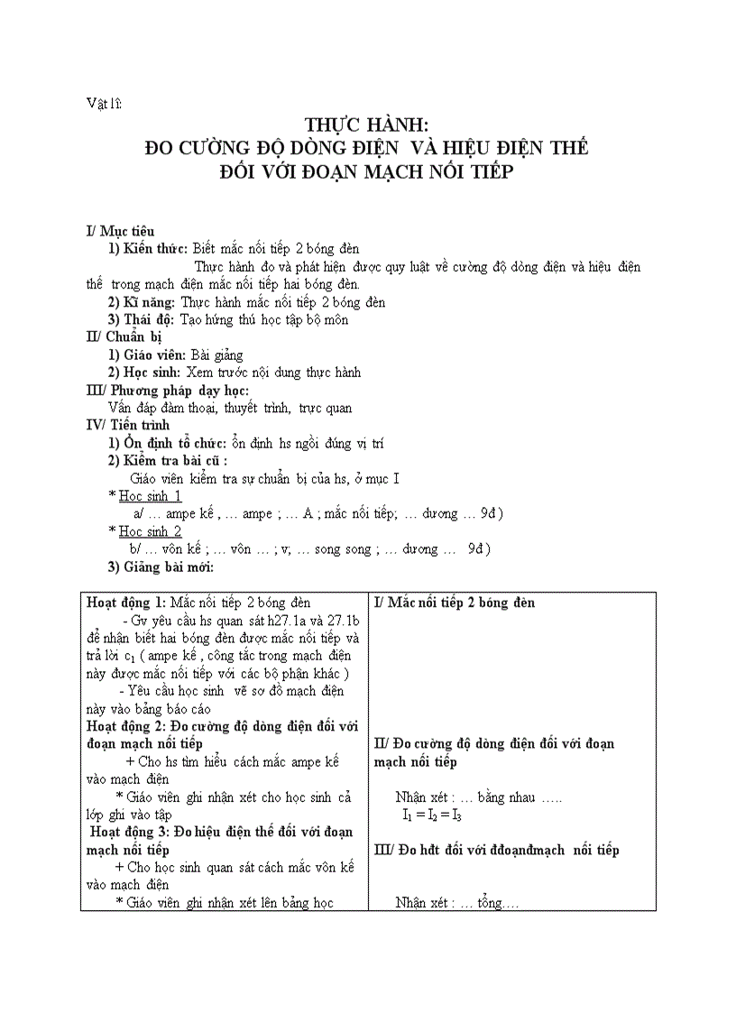 image for page Vật lý THỰC HÀNH ĐO CƯỜNG ĐỘ DÒNG ĐIỆN VÀ HIỆU ĐIỆN THẾ ĐỐI VỚI ĐOẠN MẠCH NỐI TIẾP