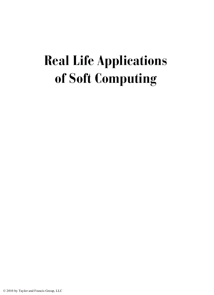 Real Life Applications of Soft Computing