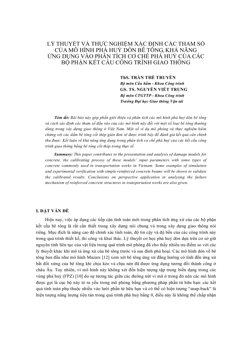 Báo cáo khoa học LÝ THUYẾT VÀ THỰC NGHIỆM XÁC ĐỊNH CÁC THAM SỐ CỦA MÔ HÌNH PHÁ HUỶ DÒN BÊ TÔNG KHẢ NĂNG ỨNG DỤNG VÀO PHÂN TÍCH CƠ CHẾ PHÁ HUỶ CỦA CÁC BỘ PHẬN KẾT CẤU CÔNG TRÌNH GIAO TH
