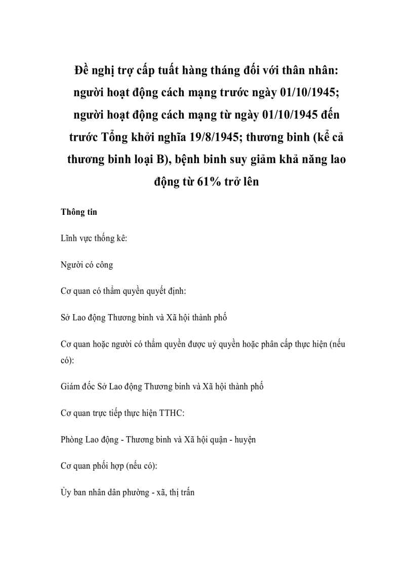 Đề nghị trợ cấp tuất hàng tháng đối với thân nhân người hoạt động cách mạng trước ngày 01 10 1945 người hoạt động cách mạng từ ngày 01 10 1945 đến trước Tổng khởi nghĩa 19 8 1945 thương