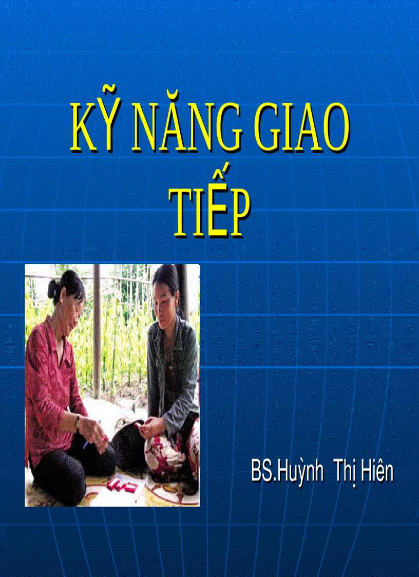 image for page Kỹ năng giao tiếp trong lĩnh vực chăm sóc sức khỏe