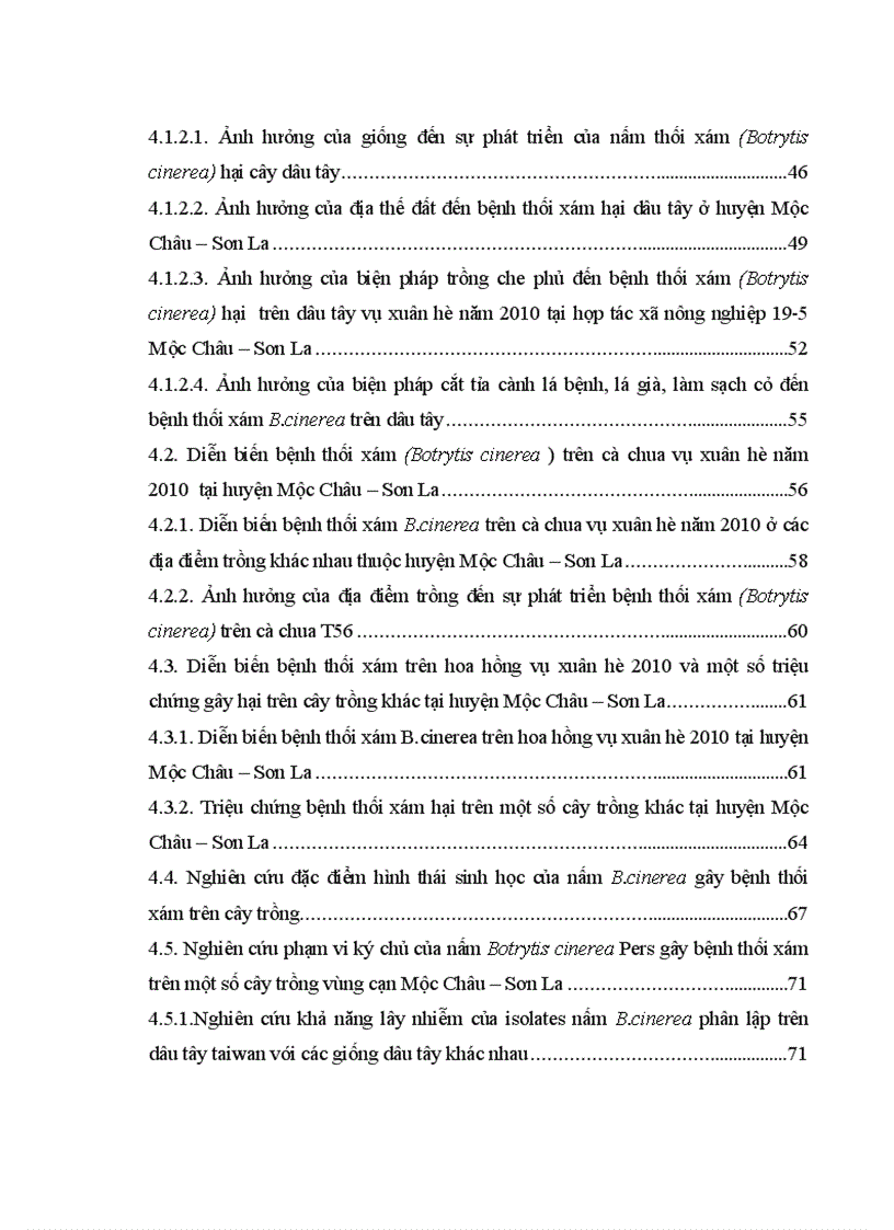image for page Nghiên cứu bệnh thối xám Botrytis cinerea Pers gây hại trên một số cây trồng cạn vụ thu đông năm 2009 và vụ xuân hè năm 2010 tại Mộc Châu Sơn La