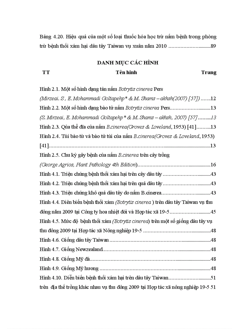 image for page Nghiên cứu bệnh thối xám Botrytis cinerea Pers gây hại trên một số cây trồng cạn vụ thu đông năm 2009 và vụ xuân hè năm 2010 tại Mộc Châu Sơn La